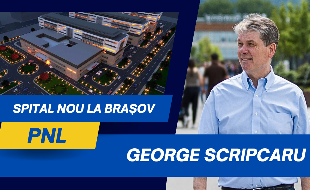 George Scripcaru, primar al Mun. Brașov: Am semnat autorizația de construire pentru un spital nou, construit de la zero, cu 578 milioane de lei